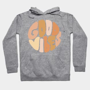 Good Vibes Hoodie